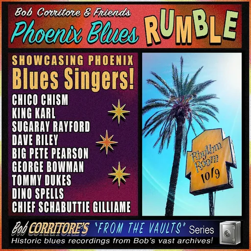 Bob Corritore, PHOENIX BLUES RUMBLE, CD