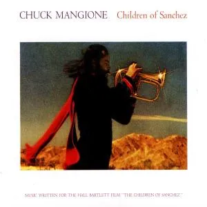 Chuck Mangione, CHILDREN OF SANCHEZ, CD
