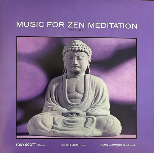 SCOTT TONY - MUSIC FOR ZEN MEDITATION LP