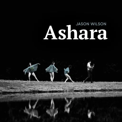 JASON WILSON - ASHARA LP