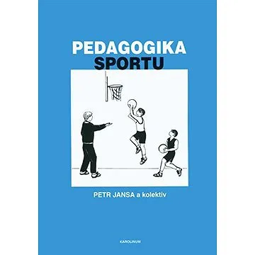 Pedagogika sportu (9788024640150)