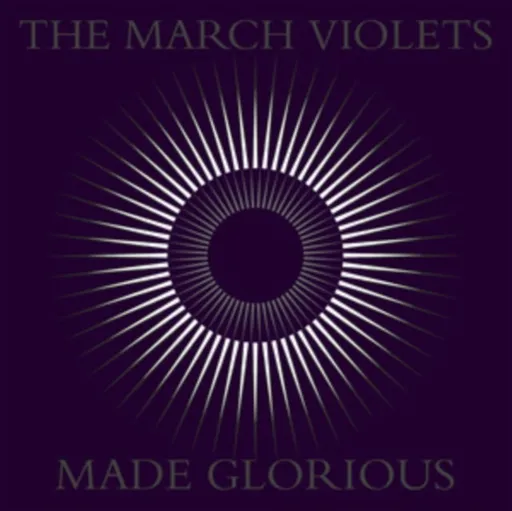 The March Violets, MADE GLORIOUS, CD