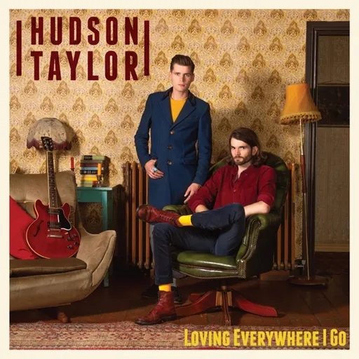Hudson Taylor, LOVING EVERYWHERE I GO, CD