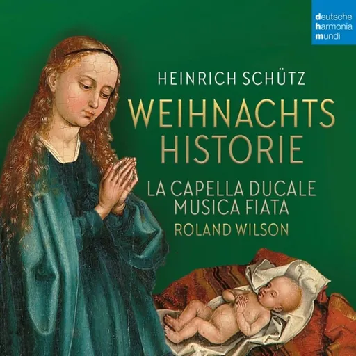 Musica Fiata & La Capella Ducale, Schütz: Weihnachtshistorie & Magnificat, CD