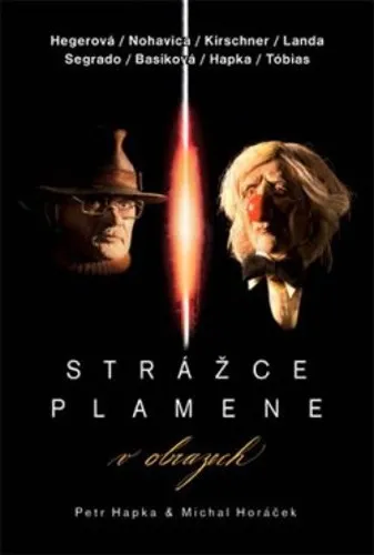 Petr Hapka & Michal Horáček, Strážce plamene v obrazech, DVD