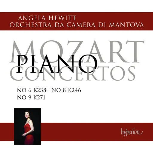 Angela Hewitt, MOZART: PIANO CONCERTOS NOS 6, 8 & 9, CD