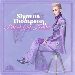 Leon On Neon Shawna Thompson Album Coloured Limited Edition Vinyl