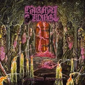 Carnal Tomb, Embalmed In Decay, CD
