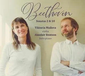 Viktoria Mullova, BEETHOVEN VIOLIN SONATAS NOS 2 & 10, CD