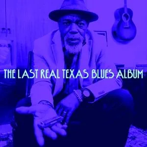 V/A - THE LAST REAL TEXAS BLUES ALBUM 1 LP