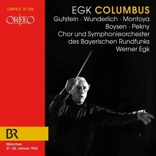 Chor und Symphonieorchester des Bayerischen Rundfunks, EGK: COLUMBUS, CD