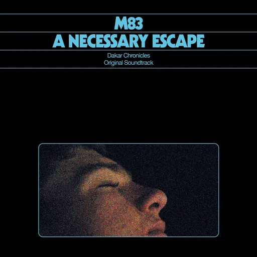 M83, A NECESSARY ESCAPE: DAKAR CHRONICLES, CD