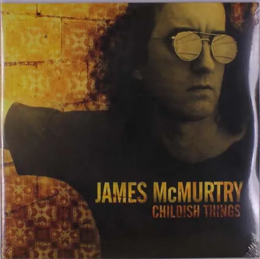 Childish things - James McMurtry LP