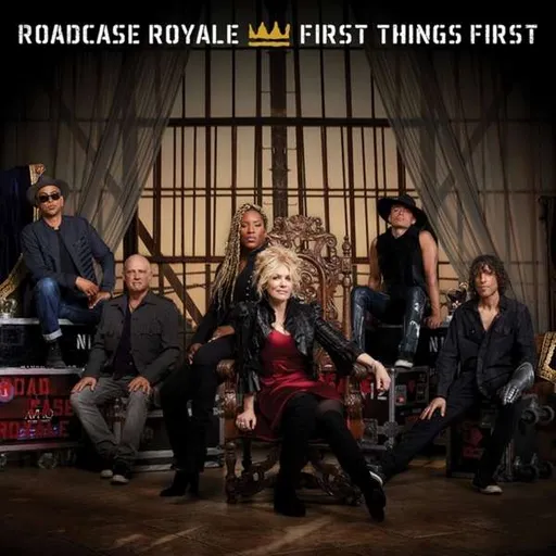 Roadcase Royale, FIRST THINGS FIRST, CD