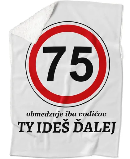 Deka Ty jedeš dál (vek: 75, Podšitie baránkom: ÁNO)