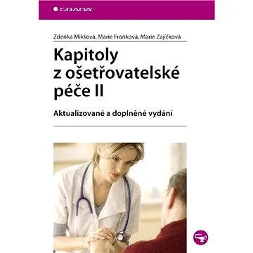 Kapitoly z ošetřovatelské péče II (978-80-247-1443-1)