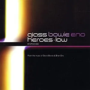 Různí interpreti, GLASS/BOWIE/ENO: LOW SYMPHONY/HEROES SYMPH CD, CD