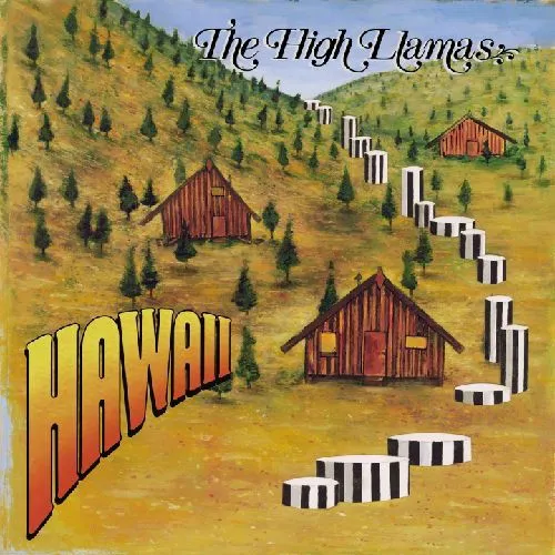 HIGH LLAMAS - HAWAII 2 LP
