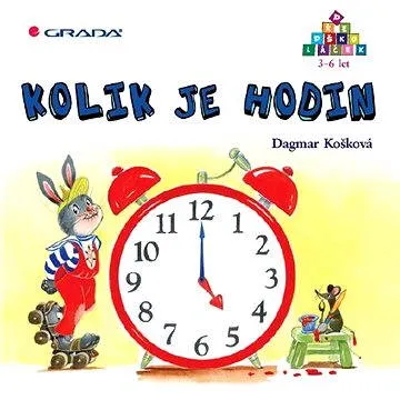 Kolik je hodin (978-80-247-3715-7)