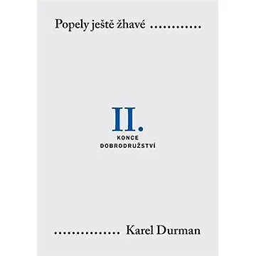 Popely ještě žhavé. II. (9788024623580)