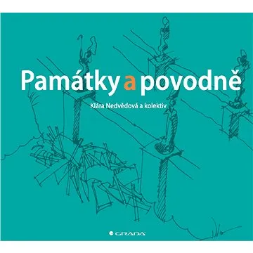Památky a povodně (978-80-271-1763-5)