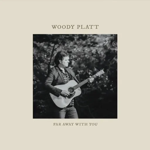 Platt Woody Far with you 1 LP