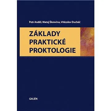 Základy praktické proktologie (978-80-726-2892-6)