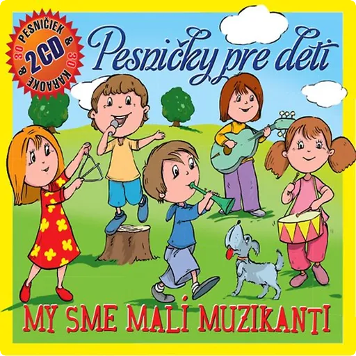 Detské, Pesničky pre deti: My sme malí muzikanti, CD