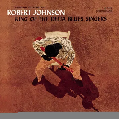 JOHNSON, ROBERT - King Of The Delta Blues Singer LP