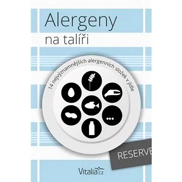 Alergeny na talíři: 14 nejvýznamnějších alergenních složek v jídle (999-00-017-0654-8)