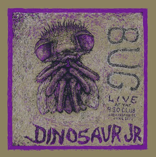 Bug: Live at the 9:30 Club, Washington, DC, June 2011 - Dinosaur Jr. LP