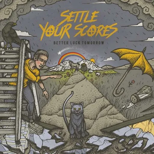 Settle Your Scores, SETTLE YOUR SCORES - BETTER LUCK TOMORRO - 1CD, CD