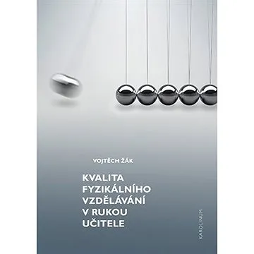 Kvalita fyzikálního vzdělávání v rukou učitele (9788024641454)