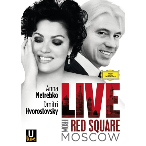 Anna Netrebko, Anna Netrebko, Dmitri Hvorostovsky - Live From The Red Square Moscow, Blu-ray