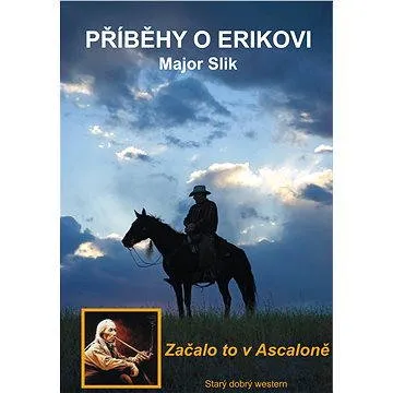 Příběhy o Erikovi - Začalo to v Ascaloně (978-80-879-7634-0)