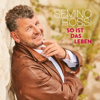 Semino Rossi, So Ist Das Leben, CD
