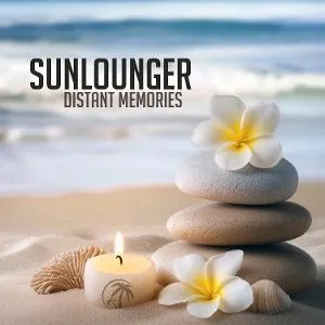Sunlounger, SUNLOUNGER - DISTANT MEMORIES 2 CD, CD