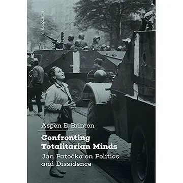 Confronting Totalitarian Minds (9788024645193)
