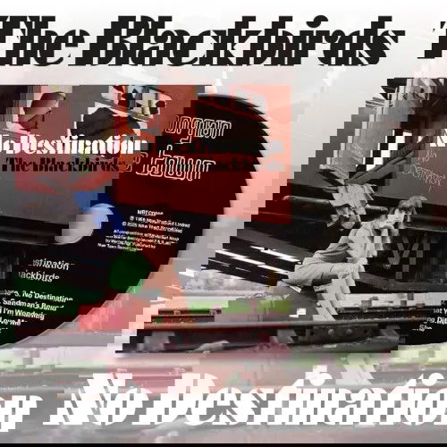 The Blackbirds, No Destination The BlackBirds CD, CD