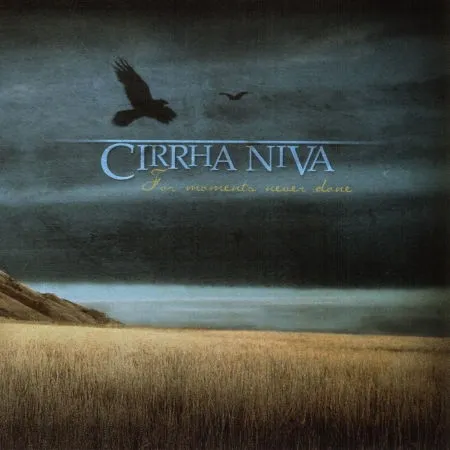 Cirrha Niva, For Moments Never Done, CD