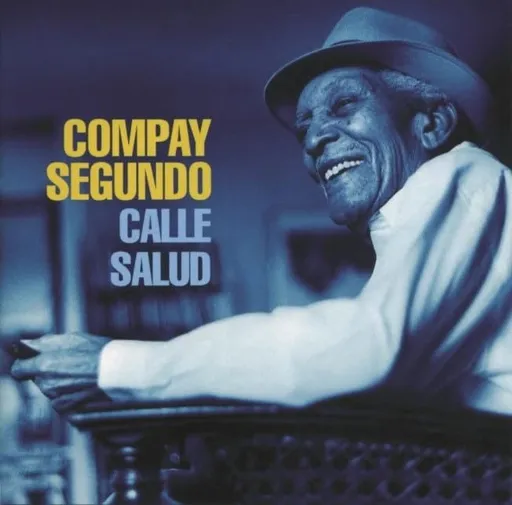 Compay Segundo: Calle Salud LP