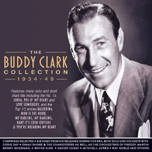 Buddy Clark, BUDDY CLARK COLLECTION 1934-49, CD