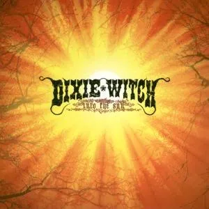 Dixie Witch, DIXIE WITCH: INTO THE SUN CD, CD