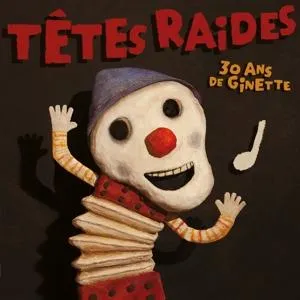 Tetes Raides 30 Ans De Ginette Vinyl