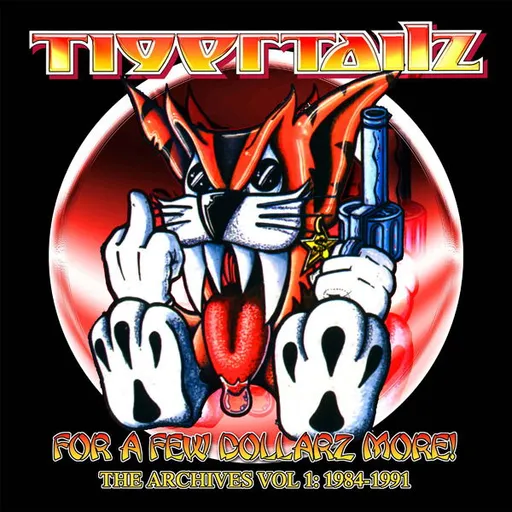 Tigertailz, FOR A FEW DOLLARZ MORE (THE ARCHIVE VOLUME 1), CD