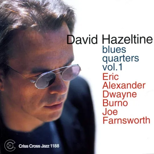 David Hazeltine, QUARTET - BLUES QUARTERS 1, CD