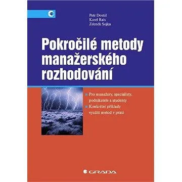 Pokročilé metody manažerského rozhodování (80-247-1338-1)