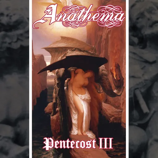 Anathema, Pentecost Iii, CD