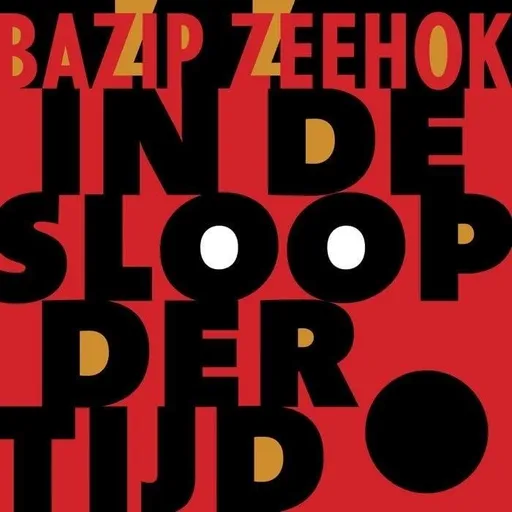 Bazip Zeehok, IN DE SLOOP DER TIJD, CD