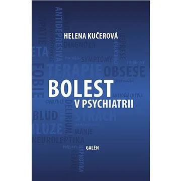 Bolest v psychiatrii (978-80-749-2378-4)